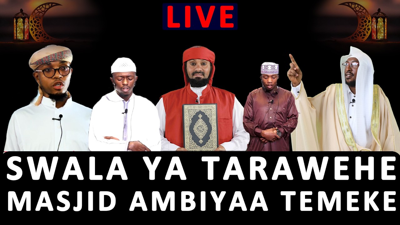 🔴LIVE: SWALA YA TARAWEHE MASJID AMBIYAA TEMEKE DAR ES SALAAM