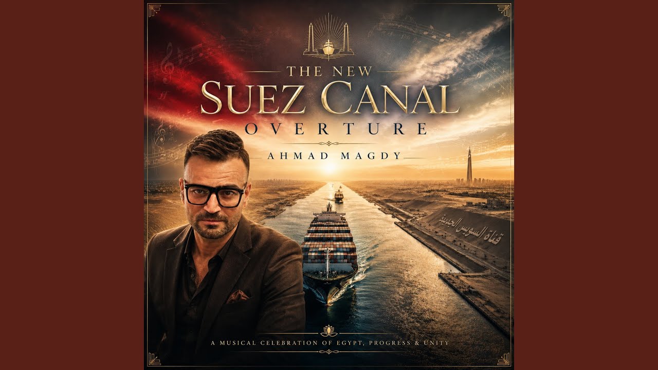 New Suez Canal Overture