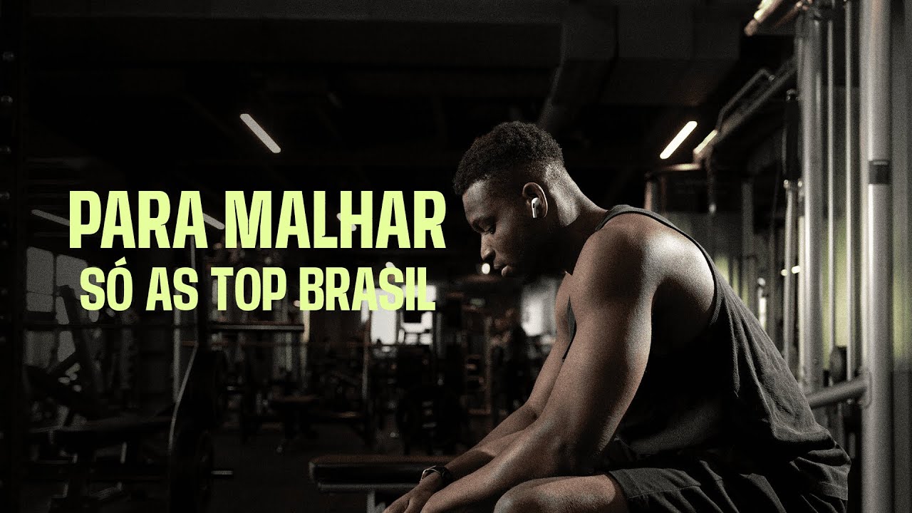 Motiva&ccedil;&atilde;o para Malhar 1H30 | S&oacute; As Top Brasil