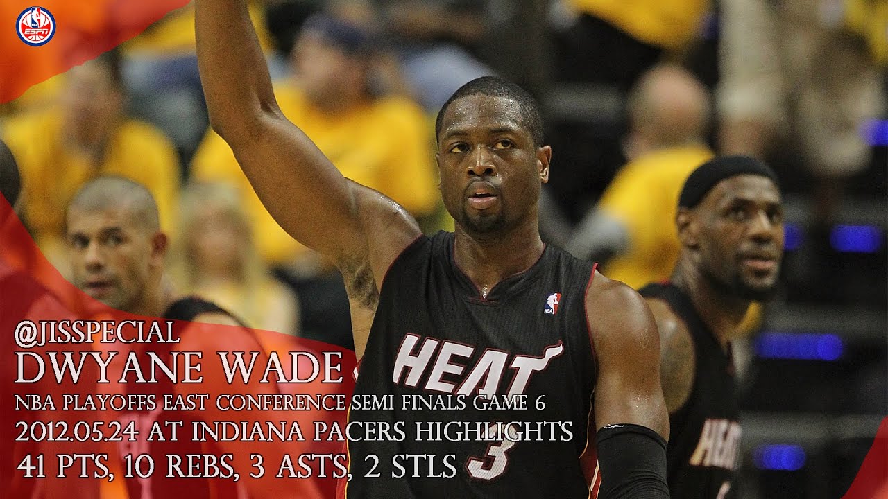 2012.05.25 East Semis G6 at Indiana Pacers Dwyane Wade Highlights, 41 pts