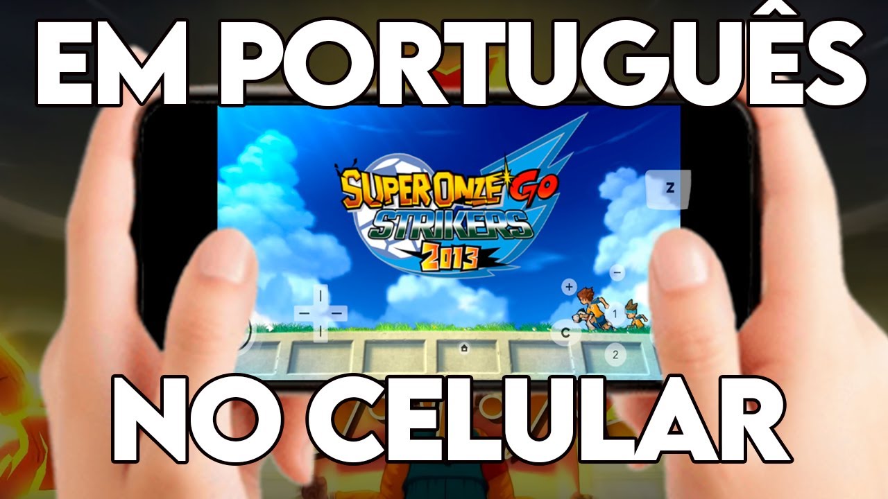 Como Jogar Inazuma eleven GO Strikers 2013 + Mod XTREME BRASIL no Celular