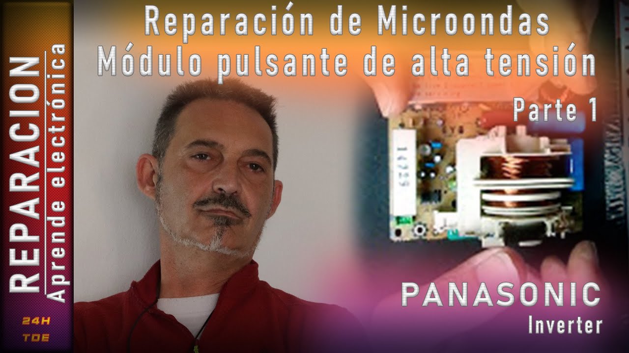 Reparación microondas,modulo pulsante de alta tensión 1ªParte