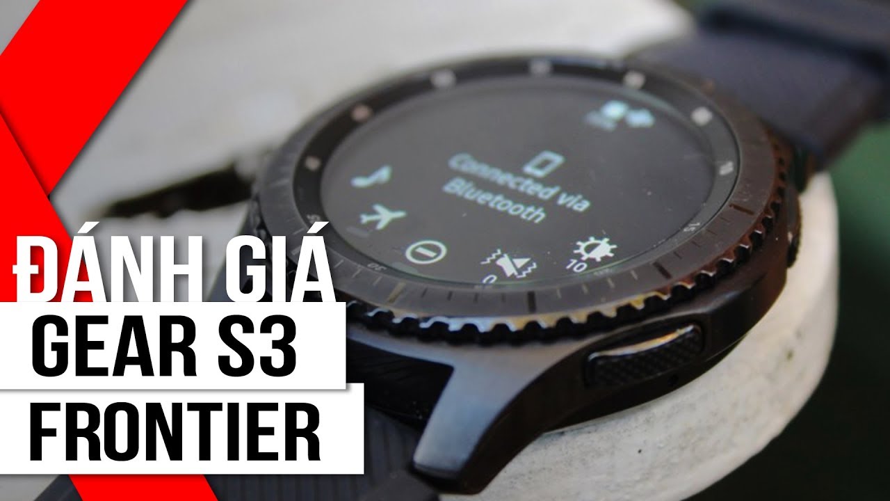 FPT Shop - Đánh giá Samsung Gear S3 Frontier: Khẳng định đẳng cấp phái mạnh.