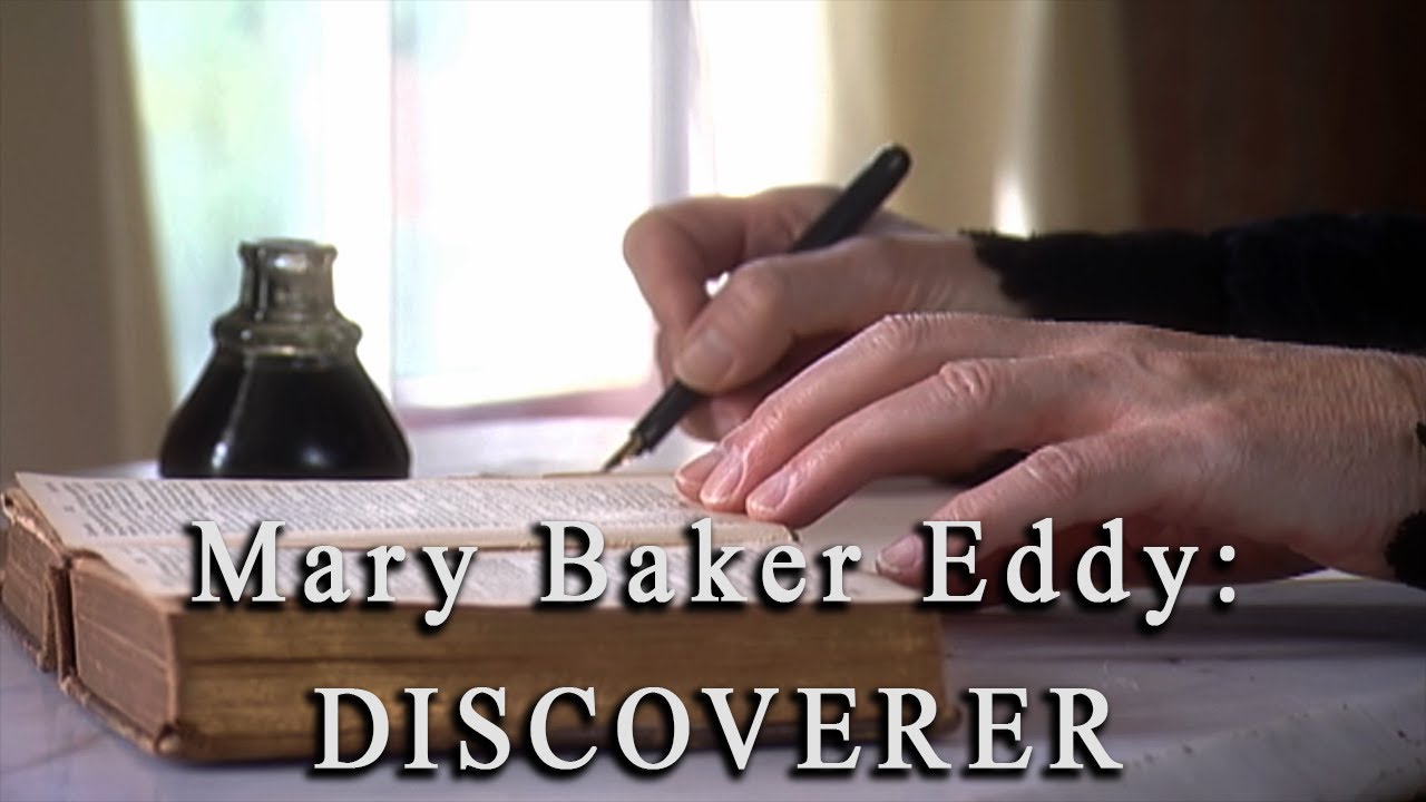 Mary Baker Eddy: DISCOVERER