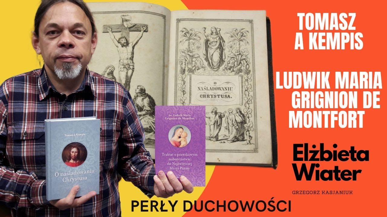 PERŁY DUCHOWOŚCI Tomasz &agrave; Kempis i Ludwik Maria Grignion de Montfort