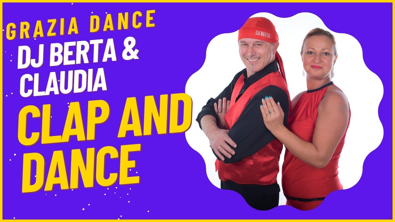 CLAP AND DANCE//DJ BERTA//GRAZIA DANCE//@DjBerta-lucabertarelli