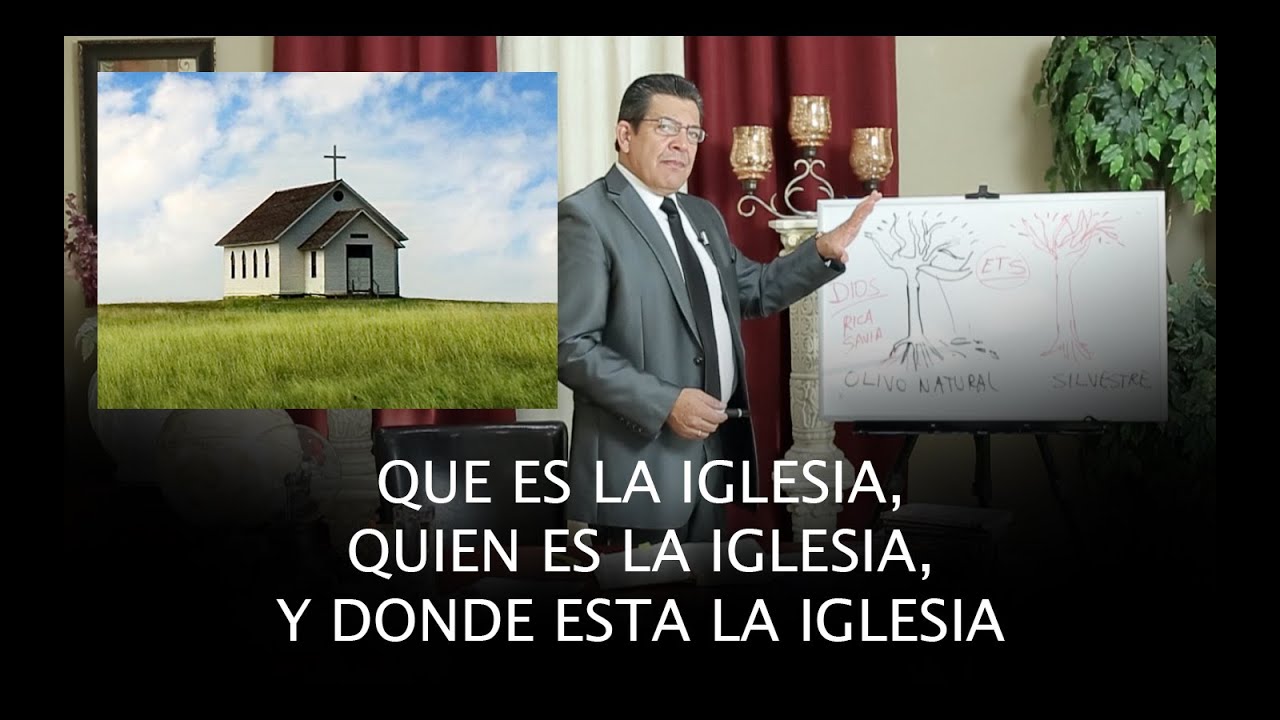 16. Que es La Iglesia, Quien es La Iglesia, y Donde esta La Iglesia? pt 1 | Felipe Canepa