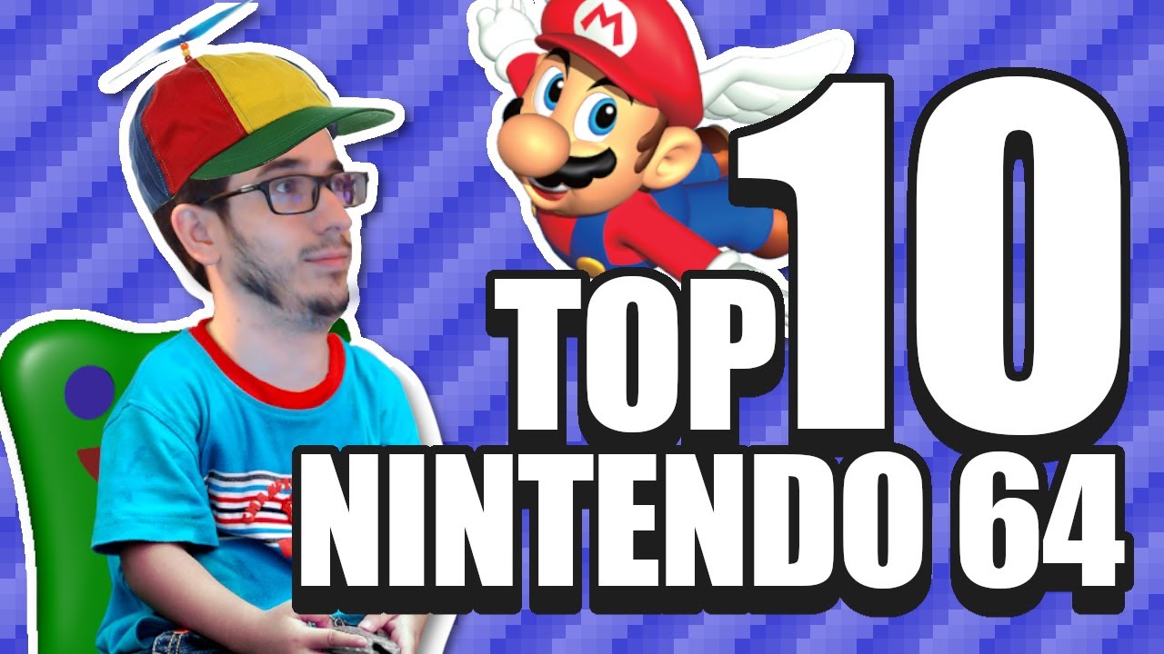 Mi Top 10 Nintendo 64 - Leyendas & Videojuegos