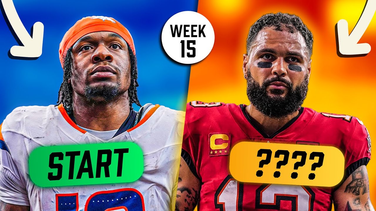 START or SIT For Every RB & WR - Week 15 Fantasy Football