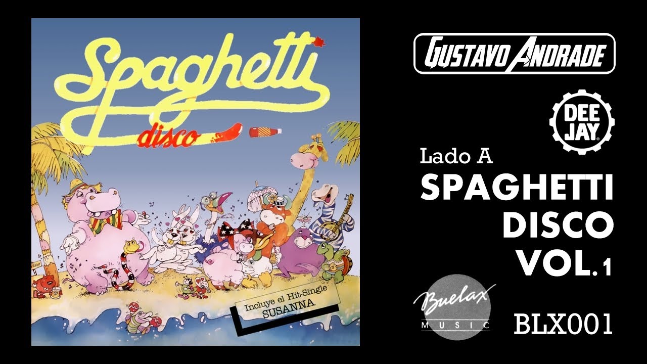 Spaghetti Disco vol.1 (Buelax 001) Lado A