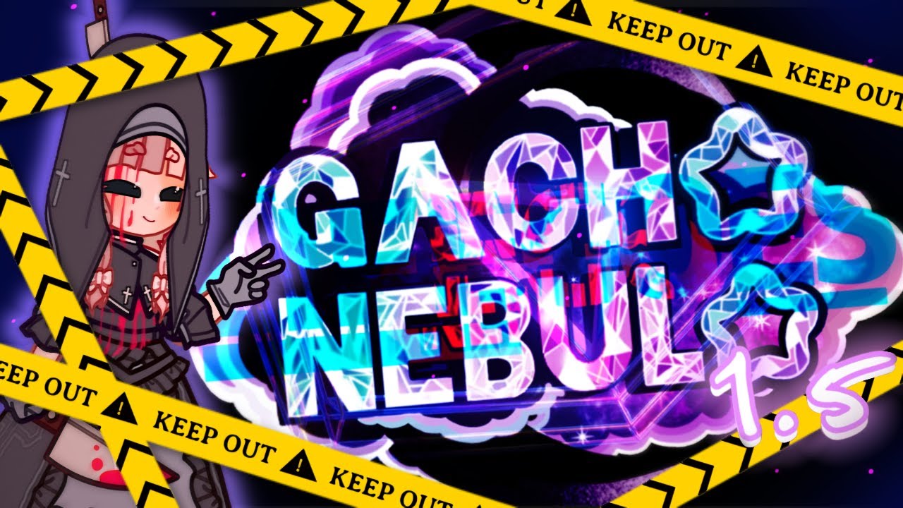 ✨Gacha Nebula Major Update ❤️ | New Assets, Adjustments and More ! [READ THE DESCRIPTION]
