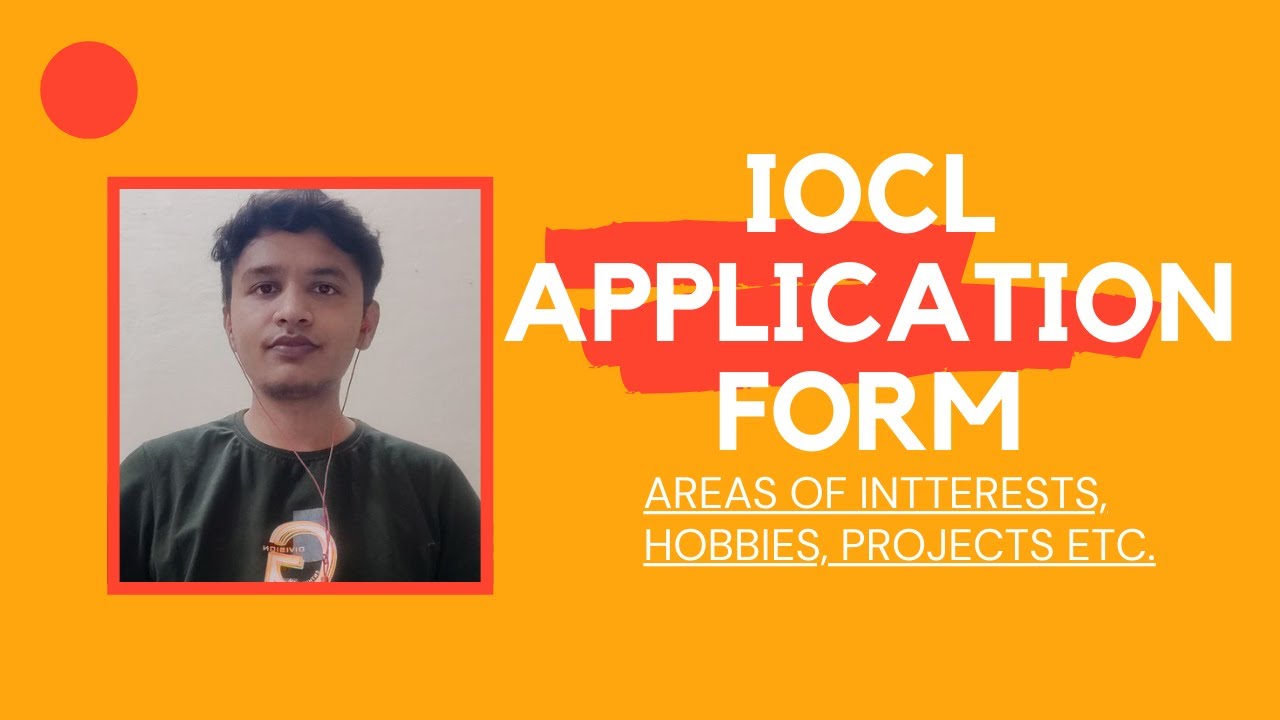HOW TO FILL IOCL APPLICATION FORM/BIODATA