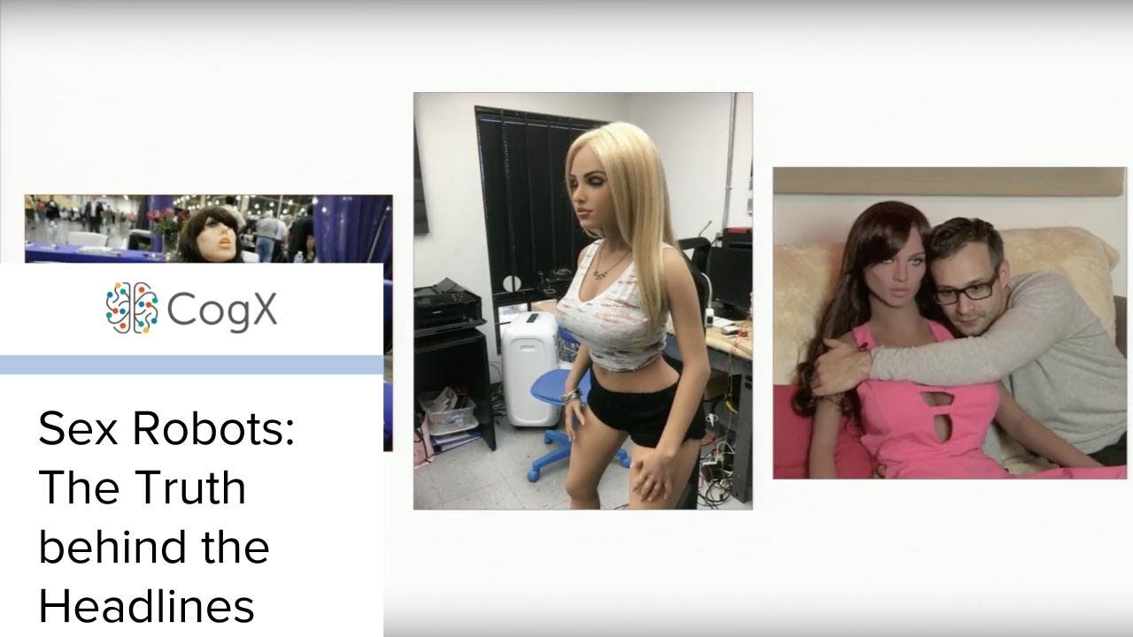 CogX 2018 - Sex Robots: The Truth Behind the Headlines | CogX