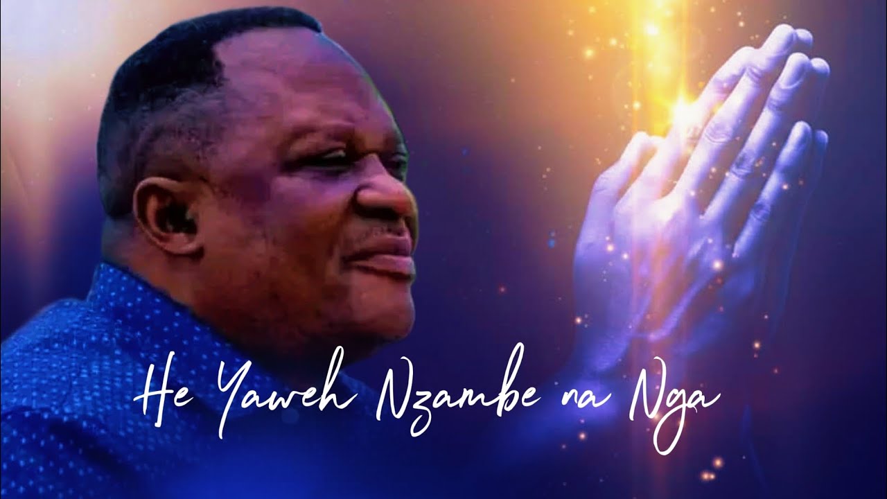 Eh Yawe Nzambe Na Nga _ Cantique de l'église liloba na nzambe 