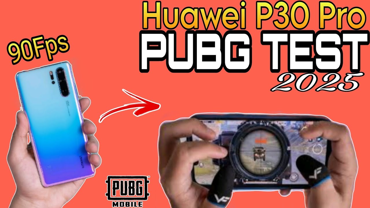 HUAWEI P30 PRO PUBG REVIEW 2025 NEW UPDATE / LAG AND FPS TEST