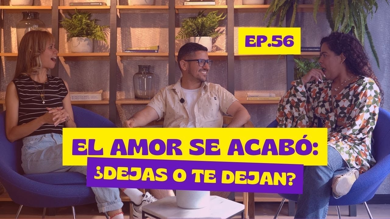 💔ESTRENO💔 ¿Dejar o ser dejado: Qué duele más? // Ep. 56