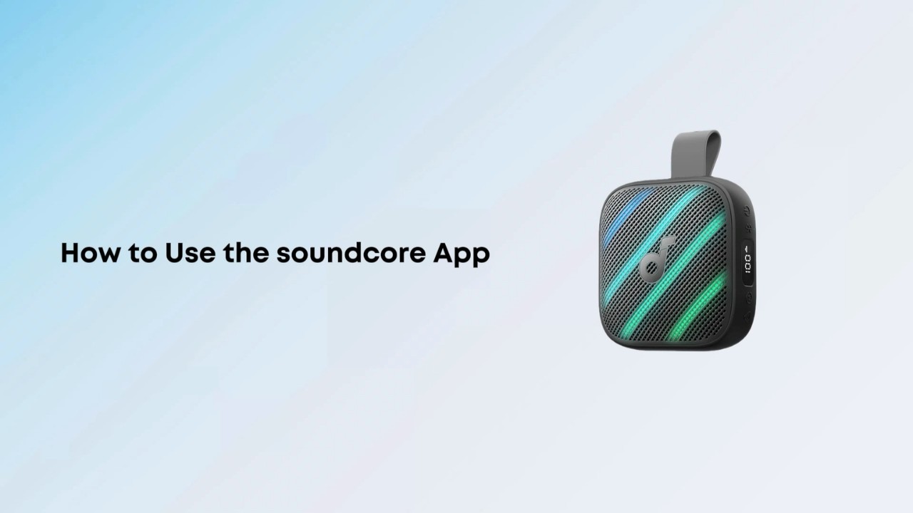 How to Use the soundcore App with Boom Go 3i