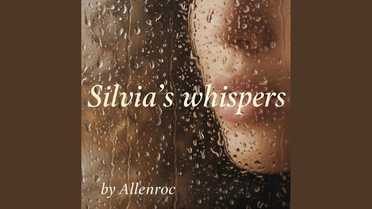 Silvia's whispers