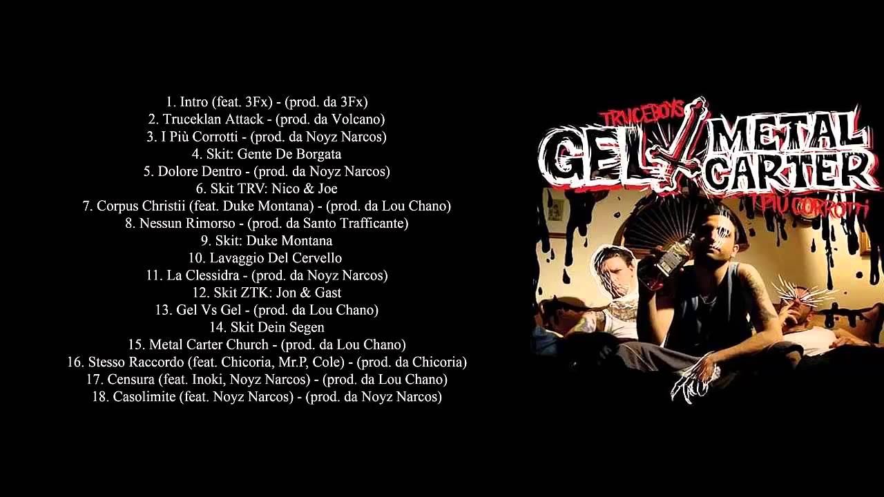 Gel & Metal Carter - I Più Corrotti - Full Album [HD]