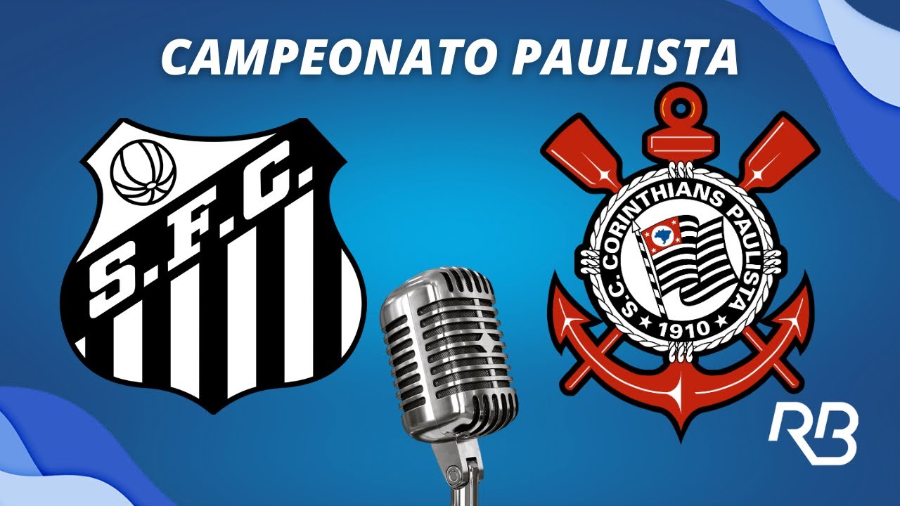 🔴 Santos x Corinthians - Campeonato Paulista - 22/01/2026 - Com Ulisses Costa, A. Praetzel e Ronaldo