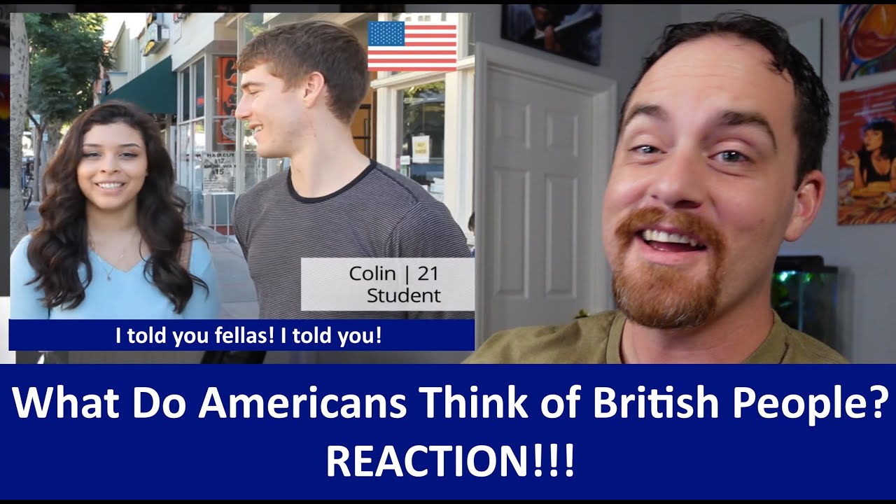 American Reacts What Do Americans Think Of British People? REACTION!