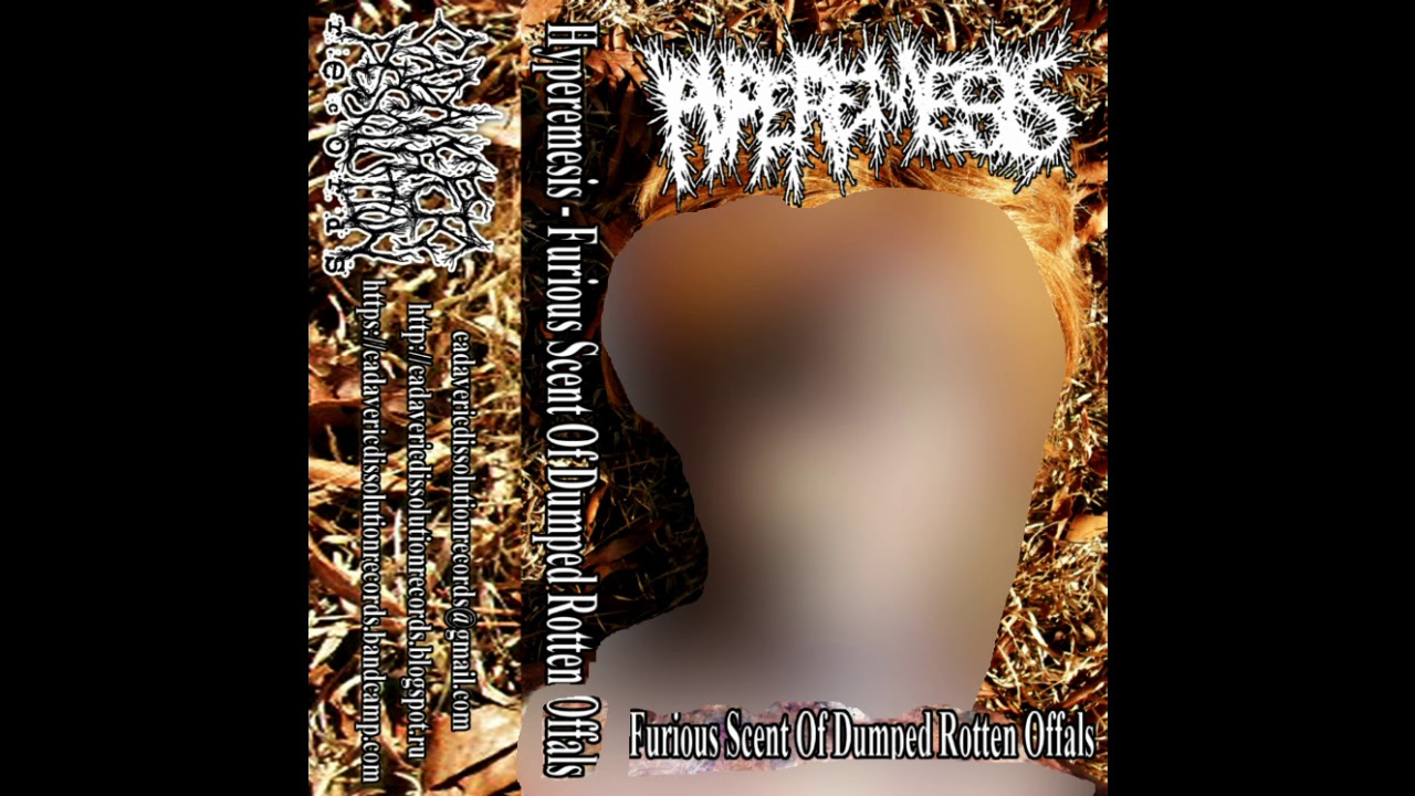 Hyperemesis - Furious Scent Of Dumped Rotten Offals (full album)