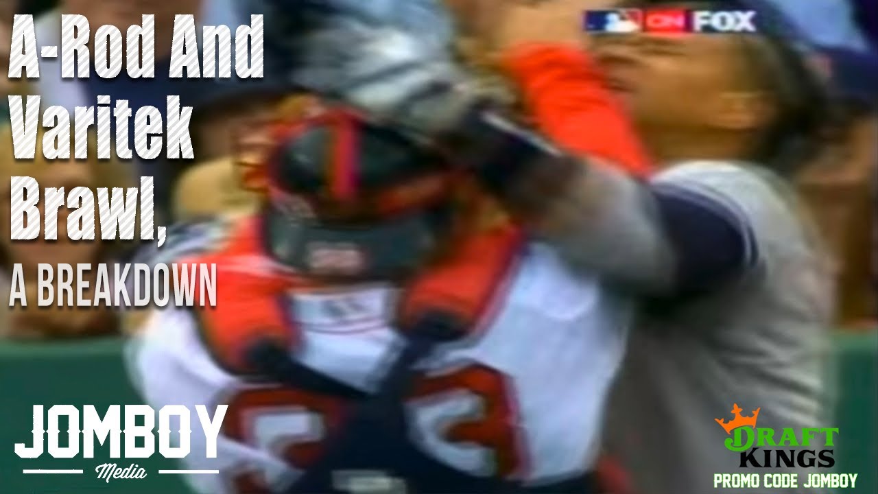 A-Rod and Jason Varitek brawl, a breakdown