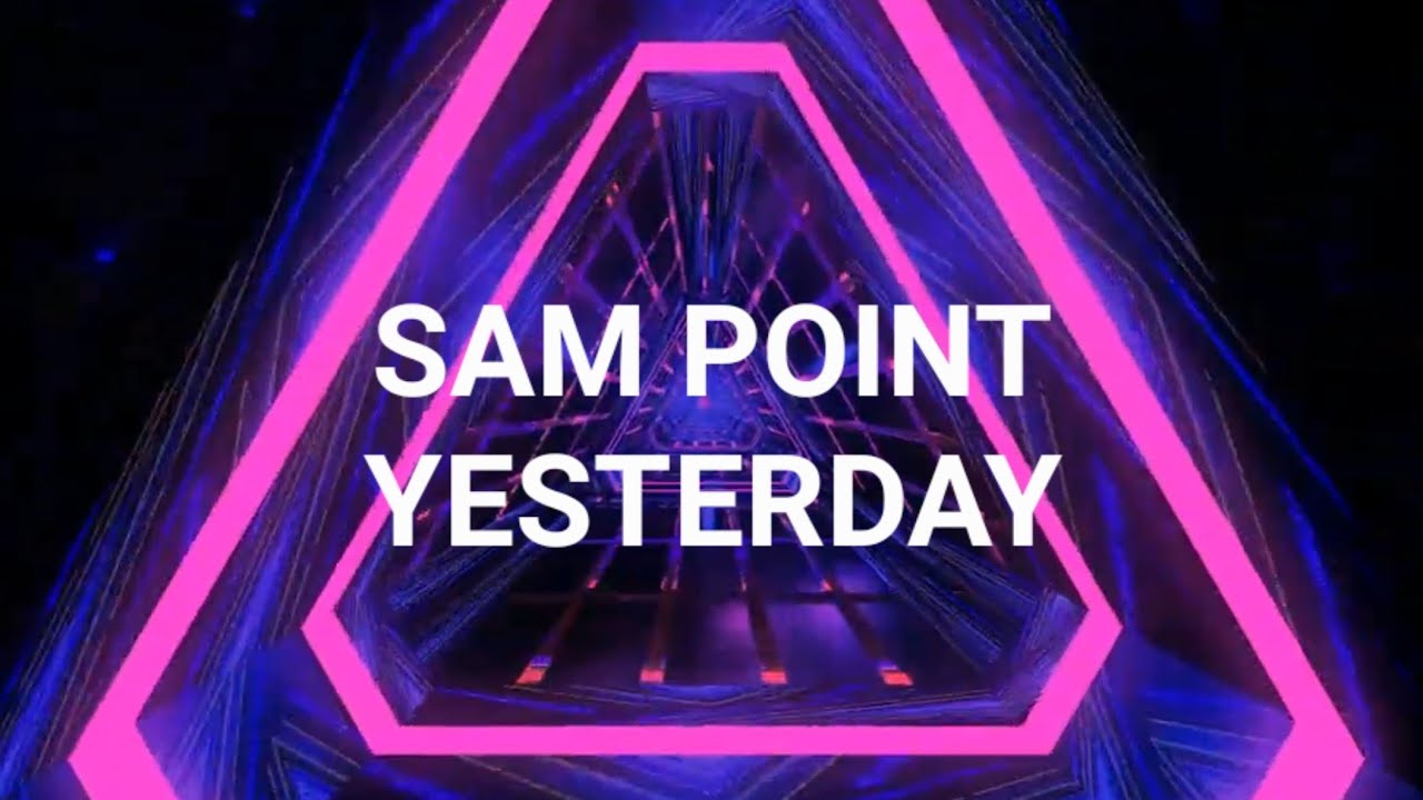 Sam Point - Yesterday