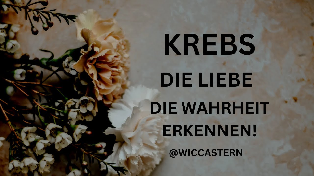 KREBS Tarot | DIE LIEBE | DIE WAHRHEIT ERKENNEN!