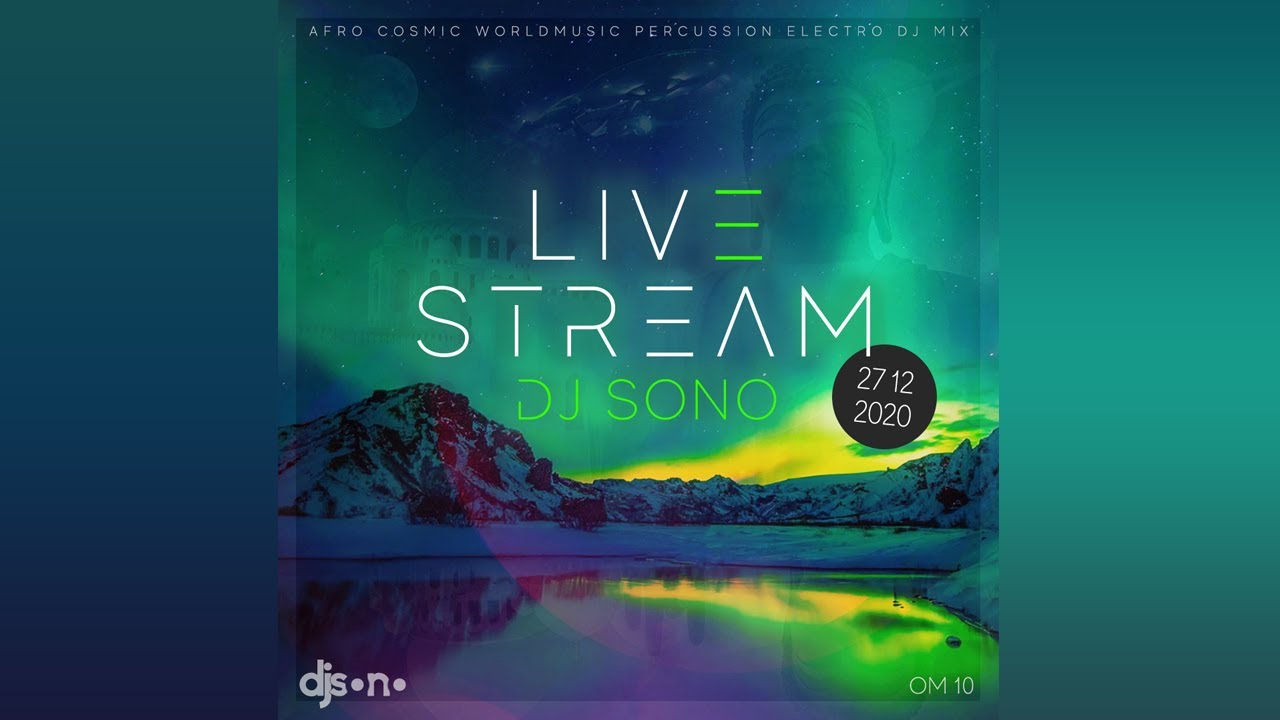 DJ Sono - Live Stream 27 12 2020 - Afro Cosmic #DjSono