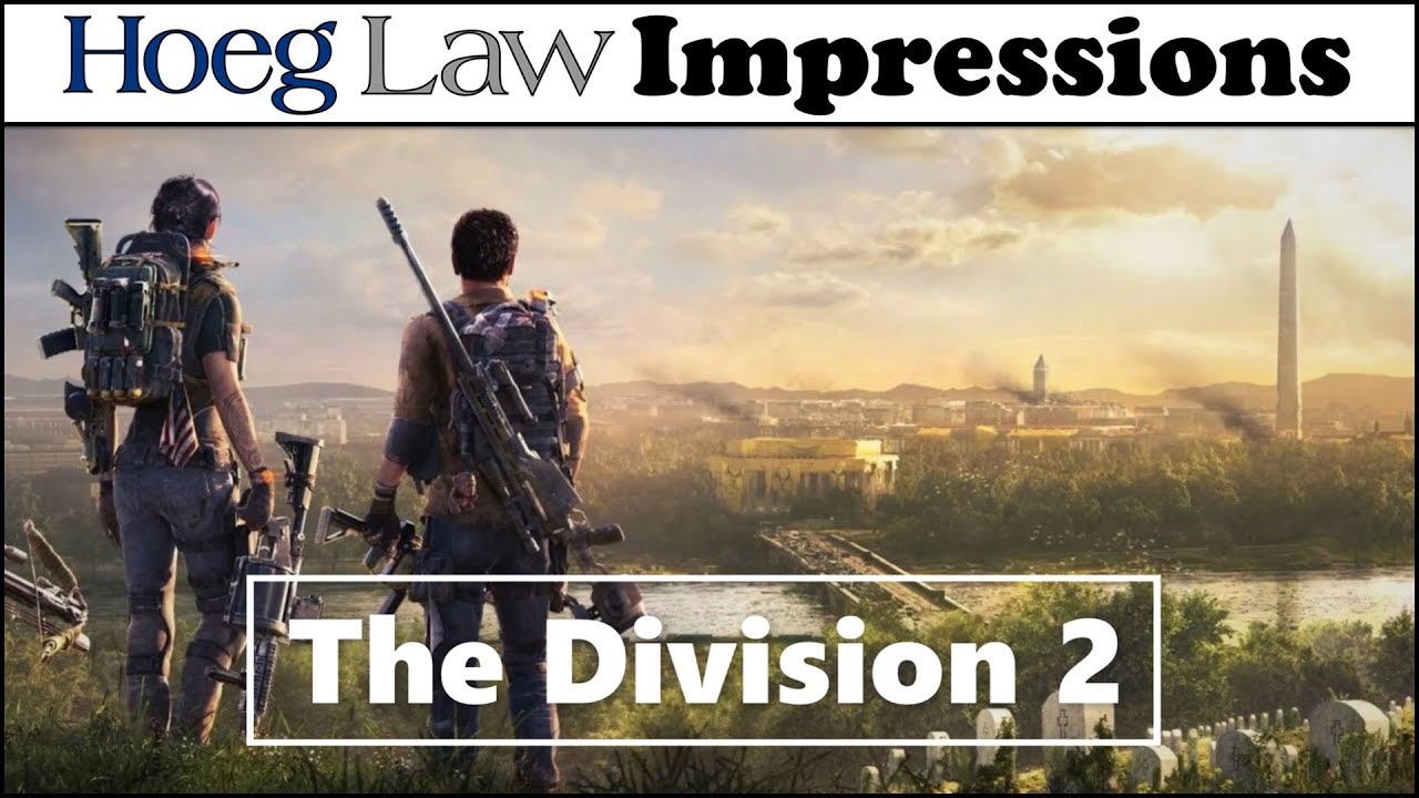 Tom Clancy's The Division 2 - Impressions (Hoeg Law)