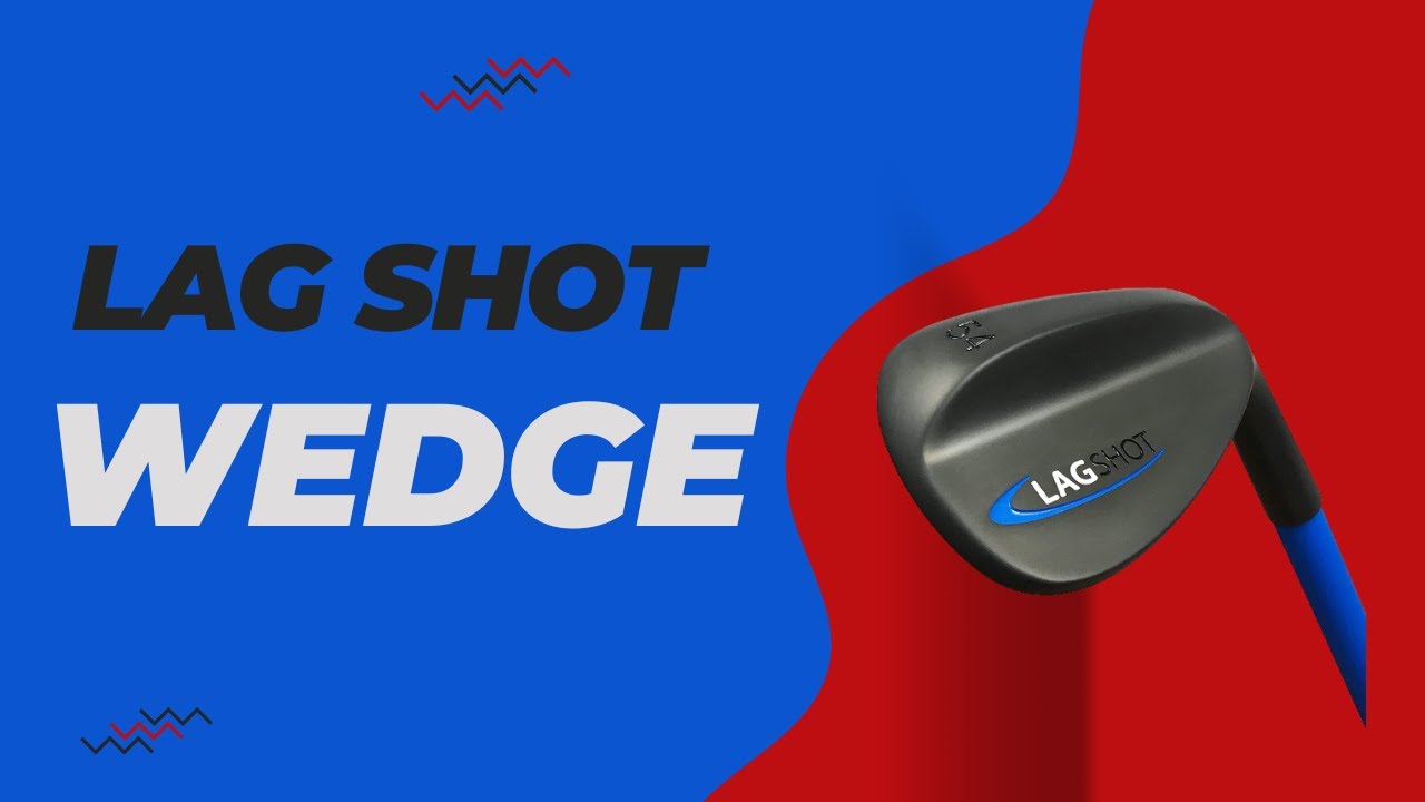 Lagshot Sand Wedge