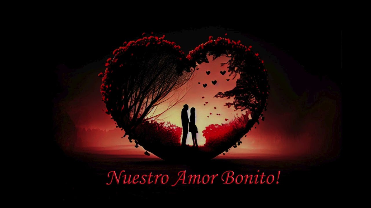Nuestro Amor Bonito!