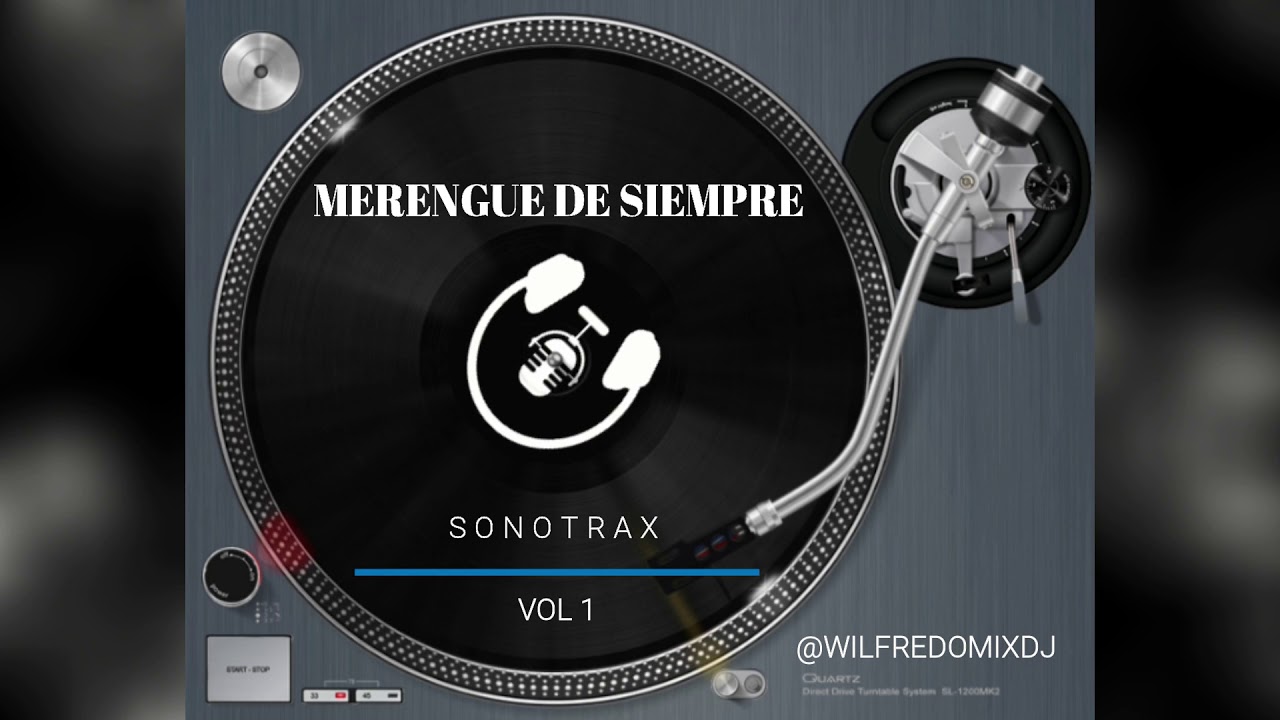 Merengue de Siempre Sonotrax Vol. 1