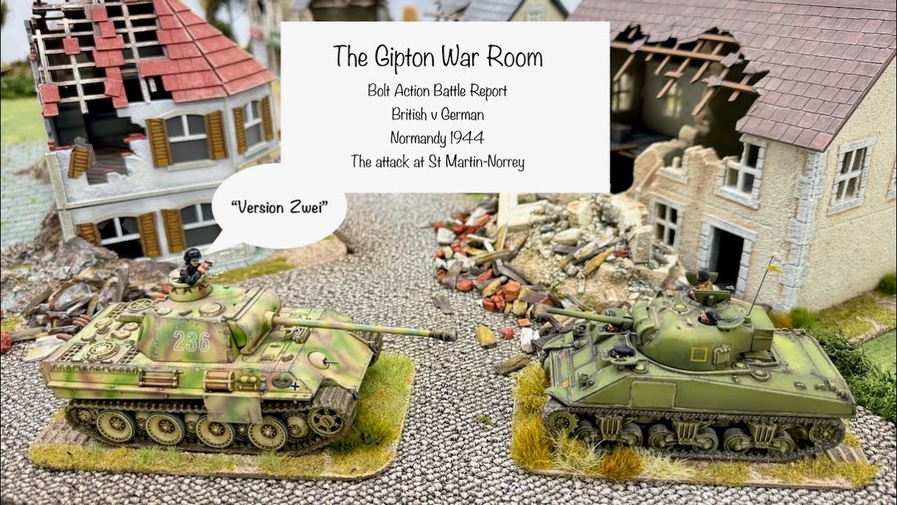 Bolt Action Battle Report British v German Normandy 1944 Goodbye Version 2