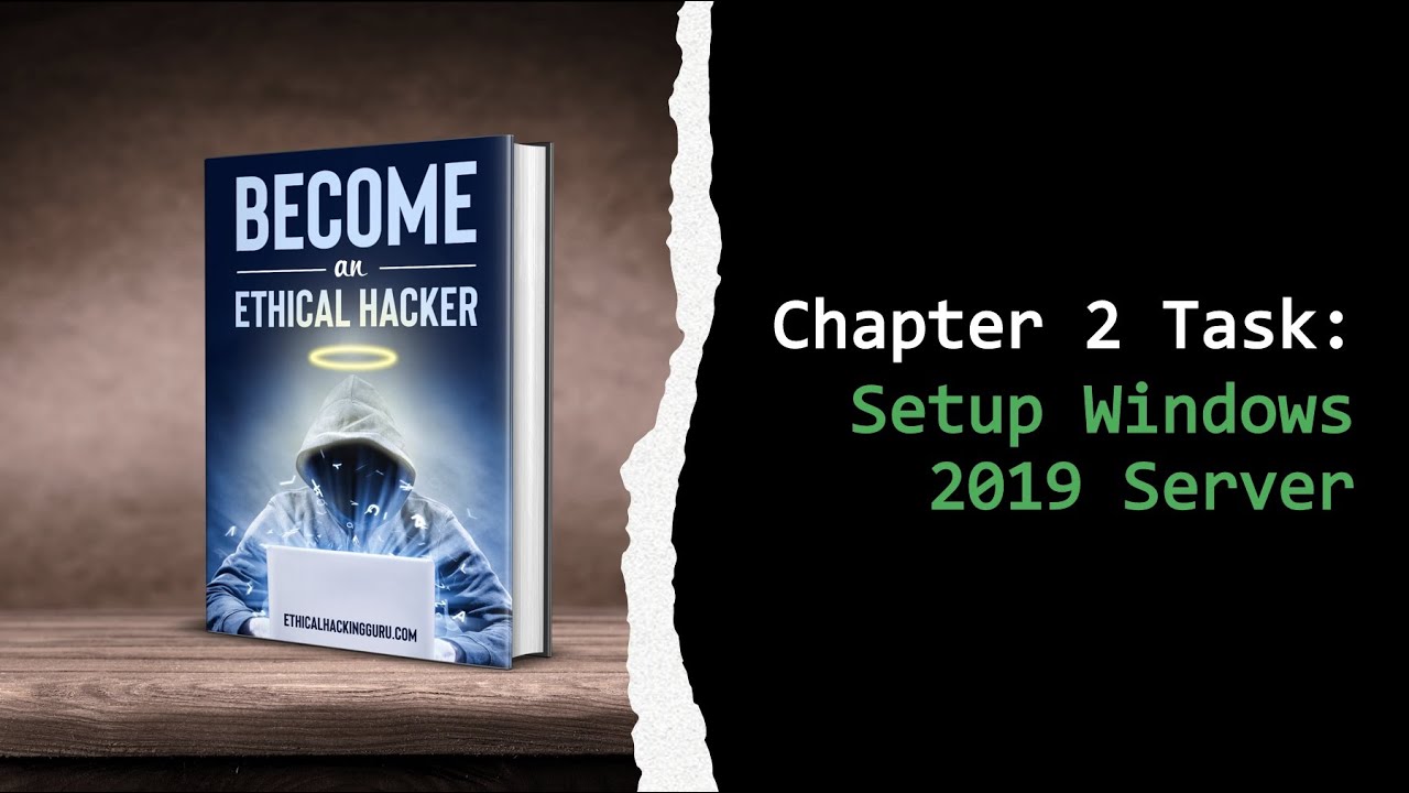 Video Walkthrough for the Become An Ethical Hacker Book - Chapter 2: Setup Windows 2019 Server