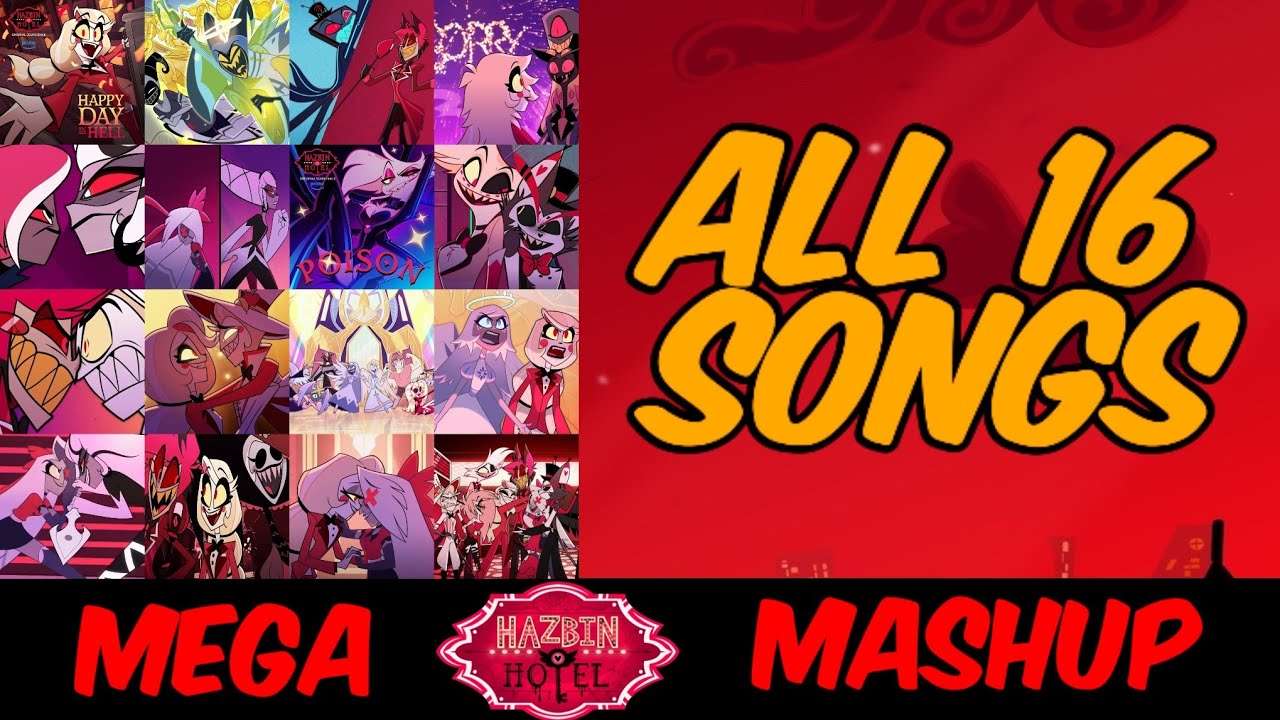 Hazbin Hotel Mega Mashup (SEASON 1) | ALL 16 SONGS