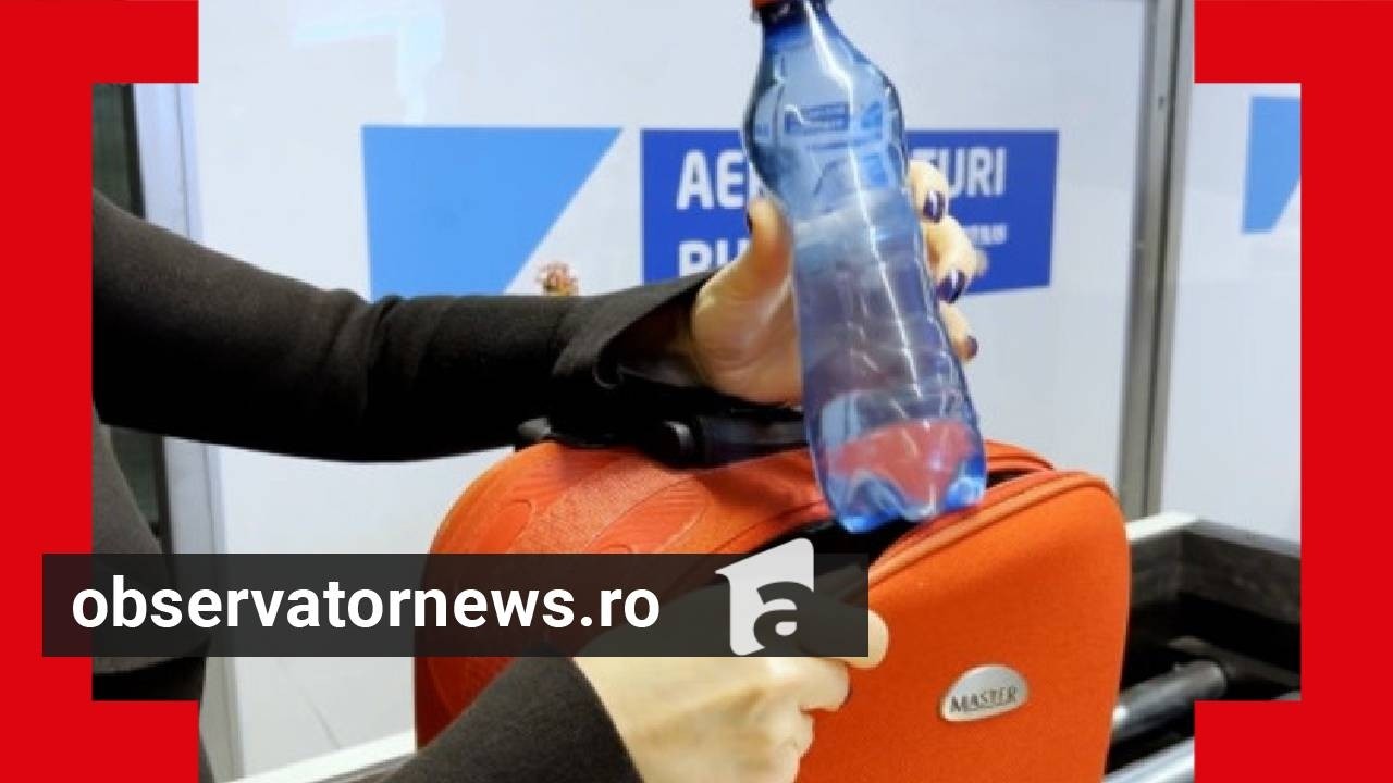 Reguli schimbate la aeroporturi, privind lichidele din bagaje şi electronicele