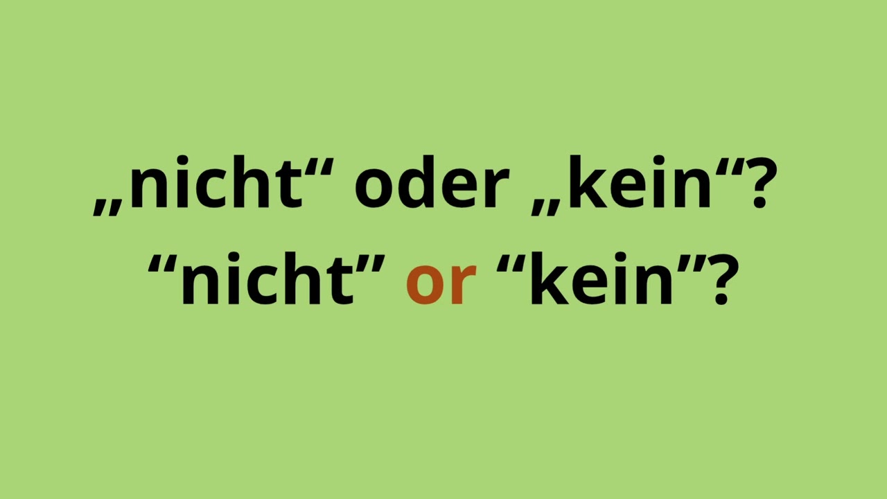 A1. nicht oder kein. Learn German step by step. Deutsch lernen.
