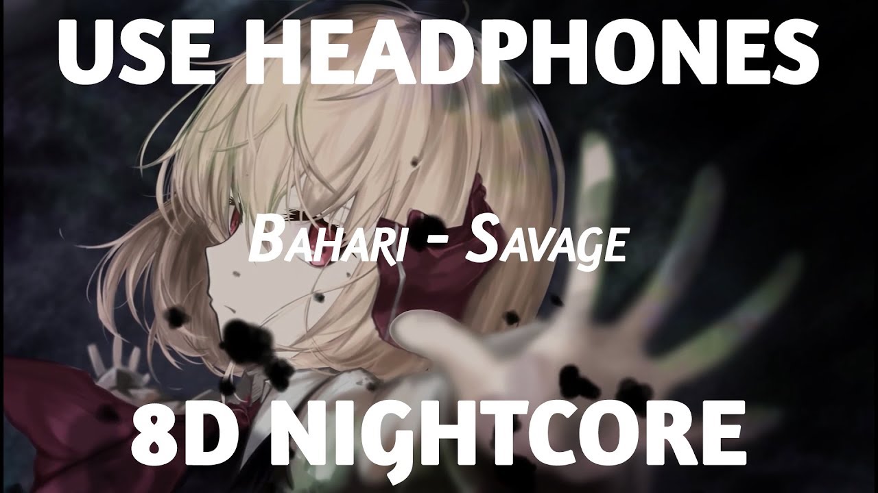 8D Nightcore - Savage