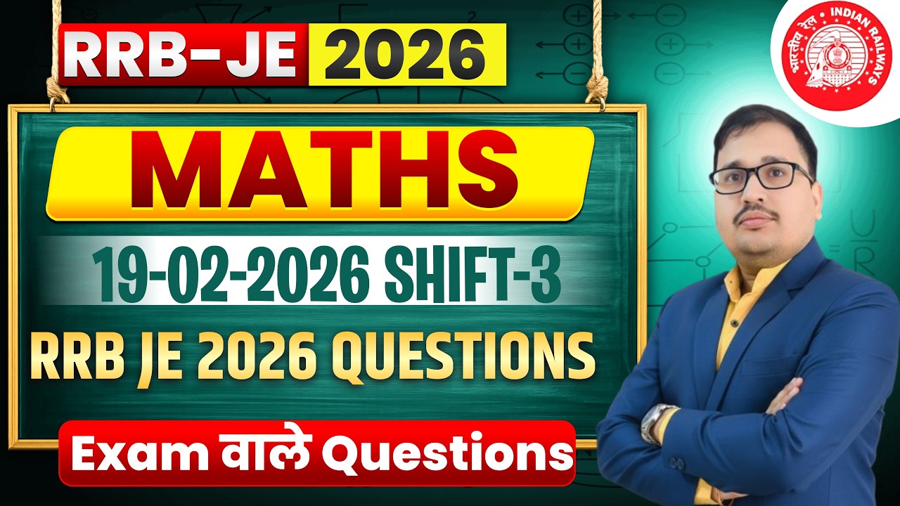 RRB JE 2026 | 19 Feb 2026 Shift 3 Maths Paper Solution 🔥 | 100% Real Questions | Prakash Sir