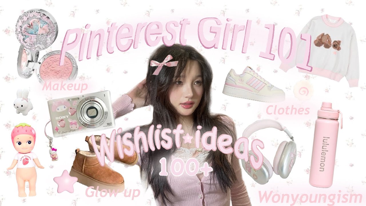 КАК СТАТЬ &laquo;ЭТОЙ&raquo; ДЕВУШКОЙ PINTEREST 101 В 2025 ГОДУ 🩰🦢✧˚| Более 100 идей из списка желаний для до...