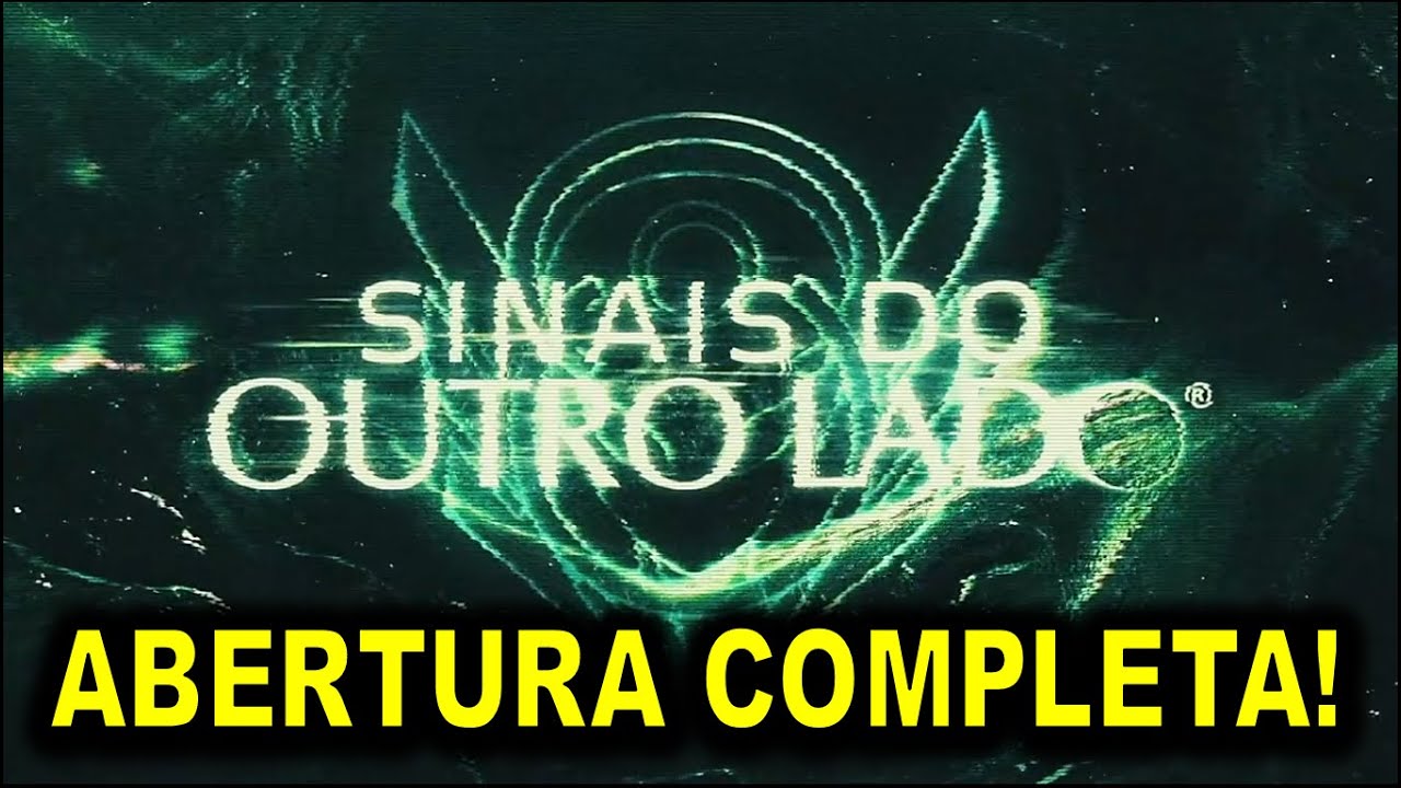 ABERTURA COMPLETA DE SINAIS DO OUTRO LADO!!!