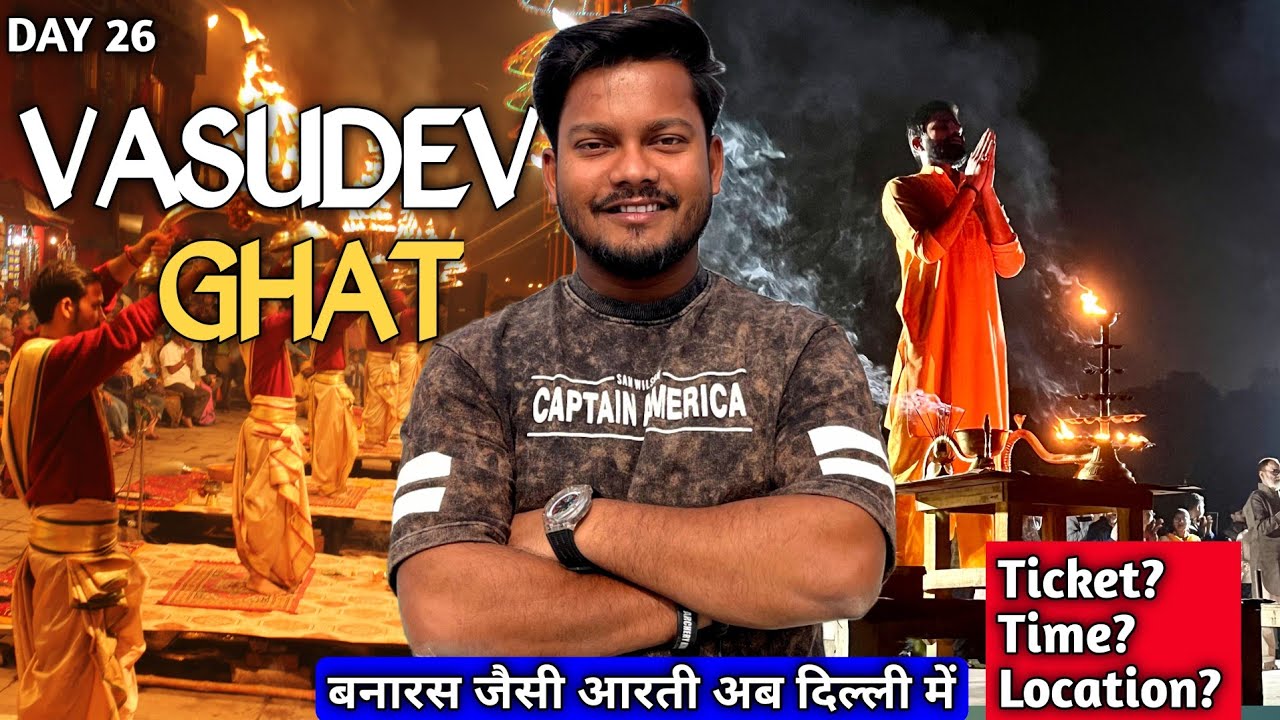 Day 26 Yamuna Aarti Delhi | Vasudev Ghat Delhi |Yamuna Ghat | Places to visit in Delhi I #yamunaghat