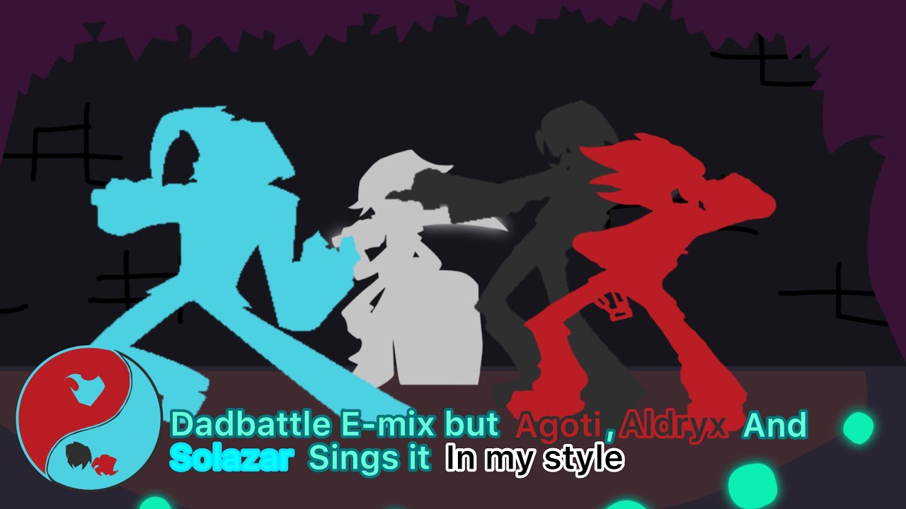 Dadbattle erect remix but Agoti, Aldryx and Solazar sings it