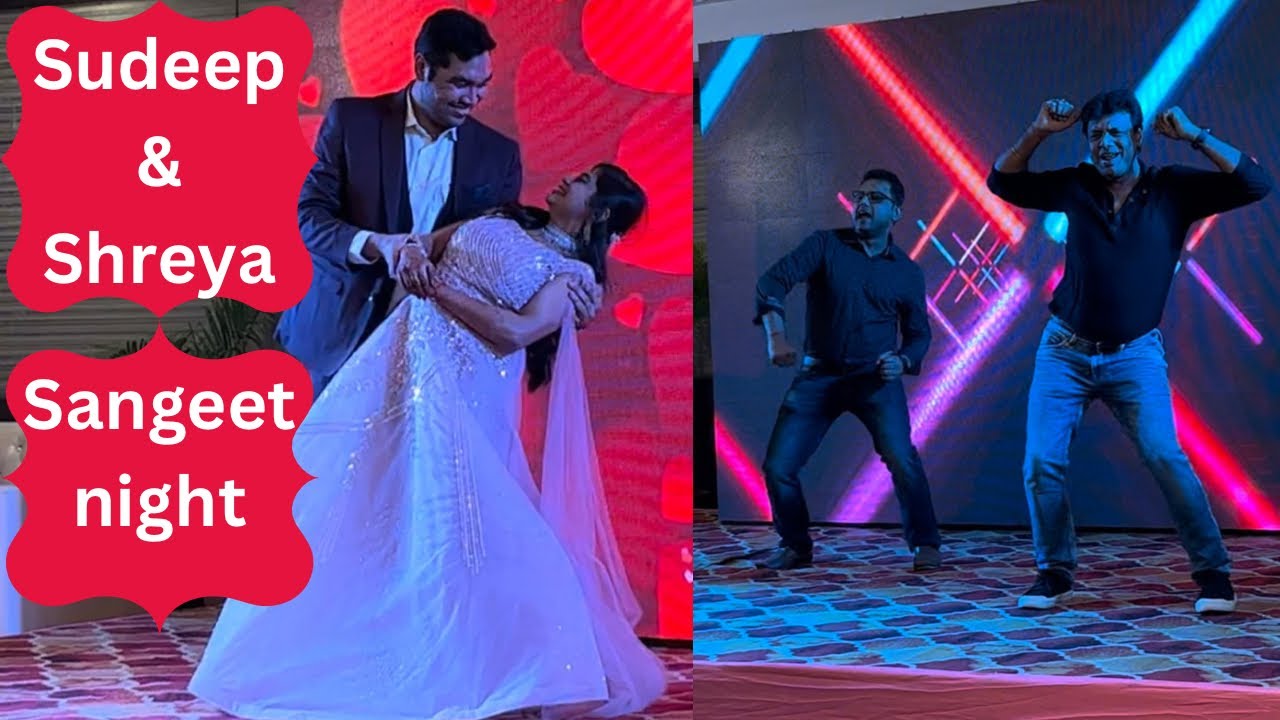 Dance compilation Sudeep Shreya Sangeet awesome evening |#sanguinesarika