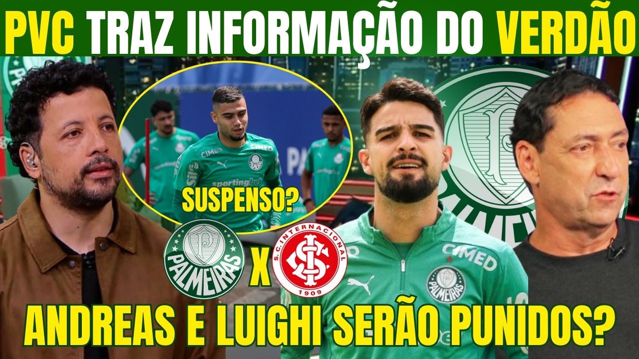 TERÇA AGITADA NO PALMEIRAS! ANDREAS E LUIGHI PODE SER SUSPENSOS! CHEGADA DE ARIAS AO BRASIL!