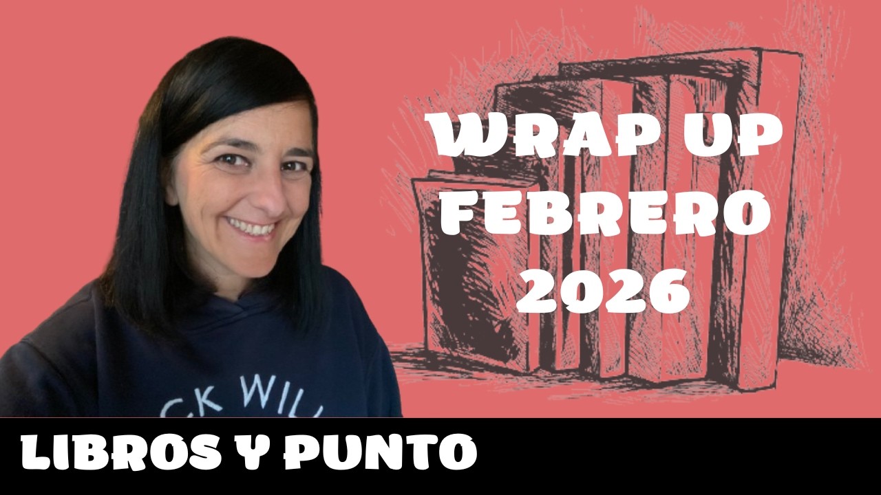 WRAP UP FEBRERO 2026