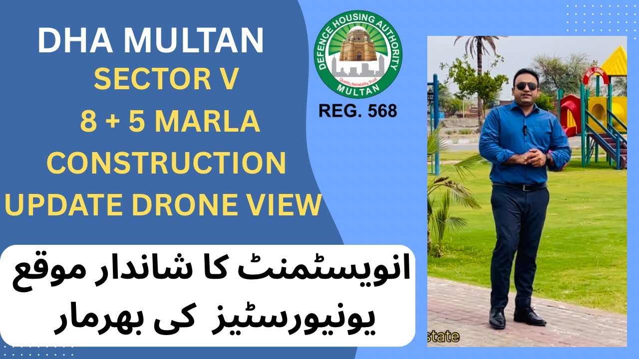 Dha Multan — Sector V Latest Construction Update Drone Footage & Latest Price 