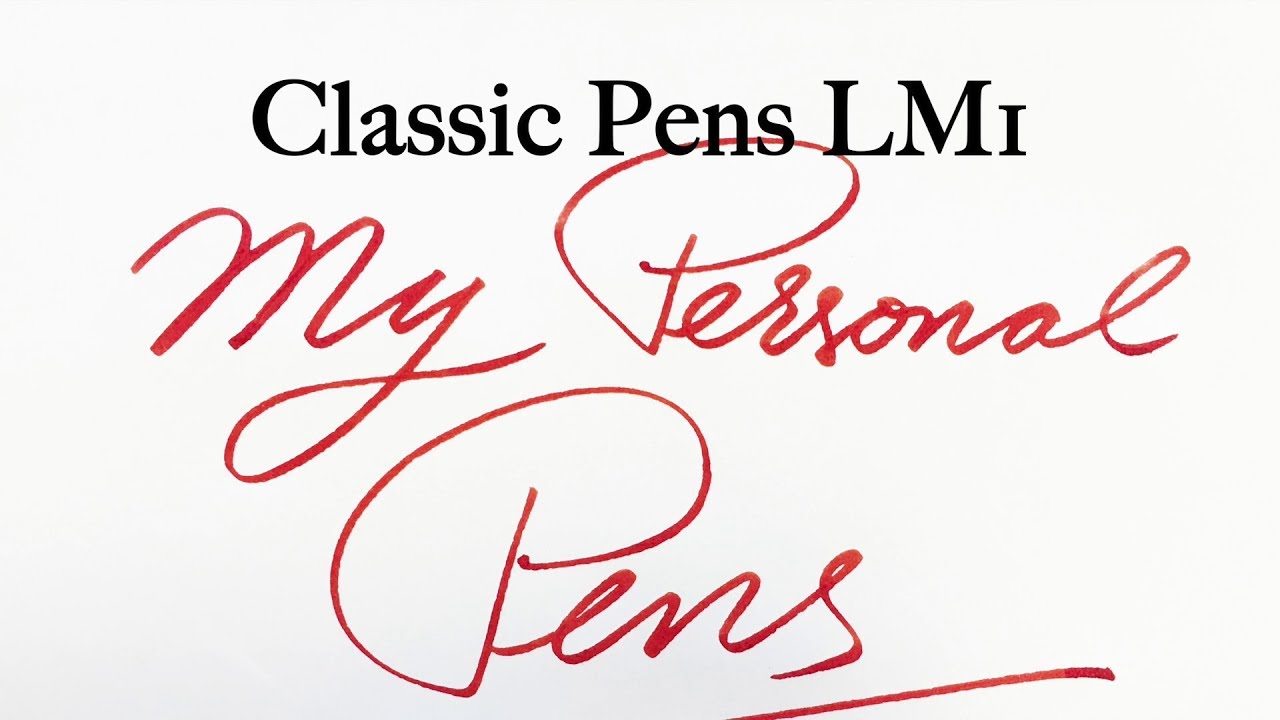 Personal Pens: Classic Pens LM1